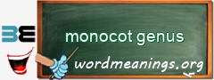 WordMeaning blackboard for monocot genus